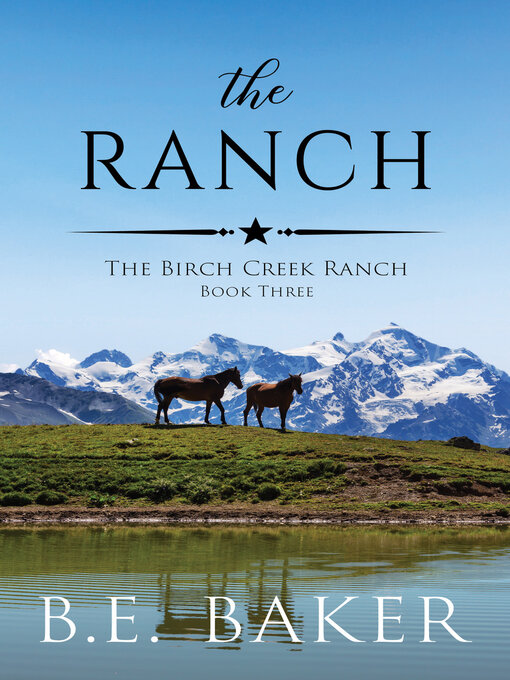 Title details for The Ranch by B. E. Baker - Available